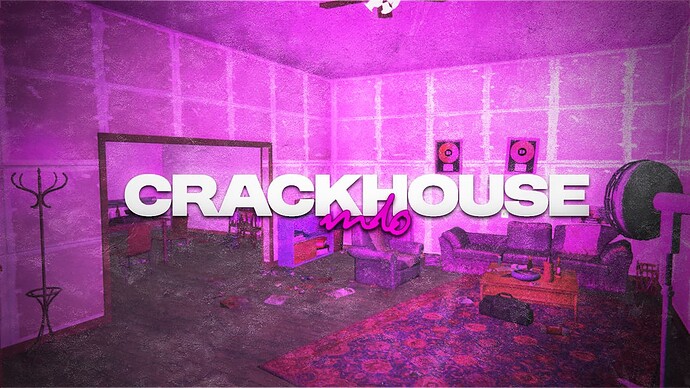 Crack House | MLO Thumbnail