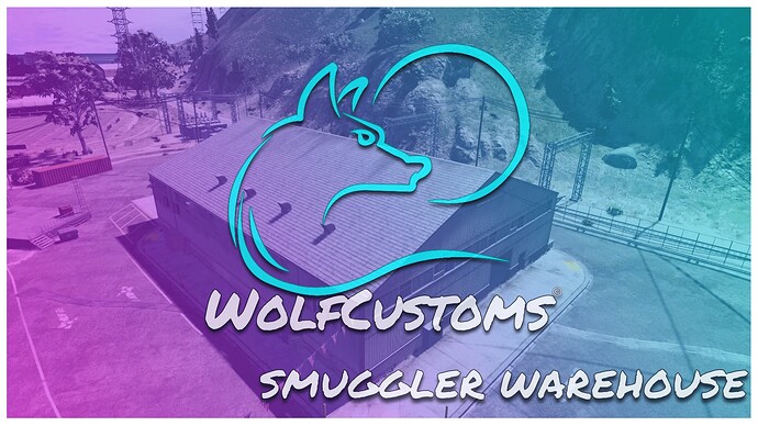[MLO] WolfCustoms Smuggler Warehouse Thumbnail