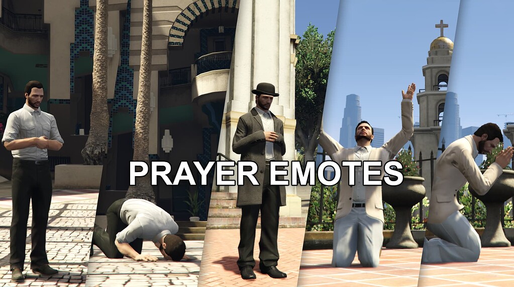 祈祷表情-伊斯兰教，犹太教，基督教-Addon姿势-FiveM插件网