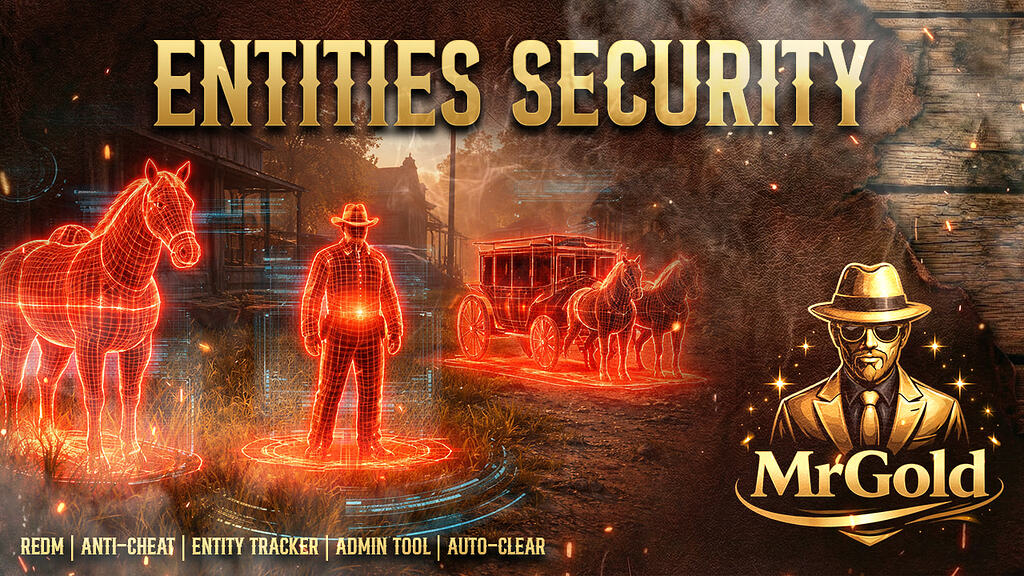 Entities Security — RedM | Anti-Cheat | Entity Tracker | Admin Tool ...