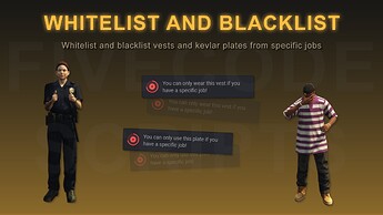 FiveM Armor Script - Whitelist and Blacklist - Whitelist and blacklist vests and kevlar plates from specific jobs