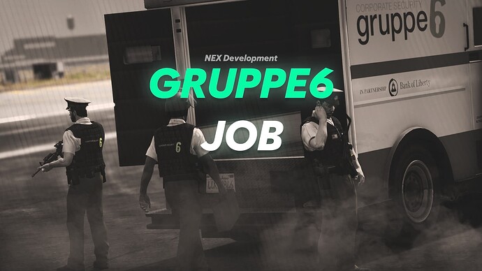 [ESX/QB/QBOX] NEX Gruppe6 Job Thumbnail