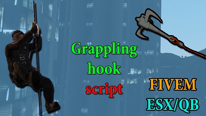 [ESX/QB] Grappling Hooks script - RolePlay/DM Thumbnail