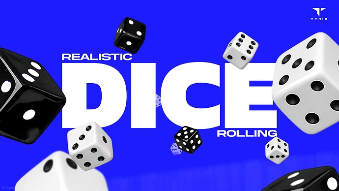 tyrix_dice