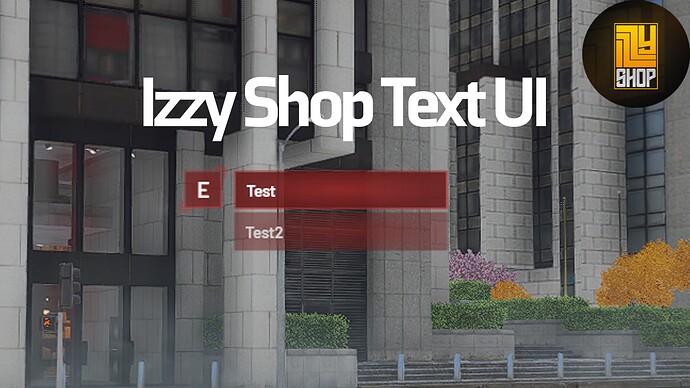 Izzy- Text UI ESX / QB Thumbnail