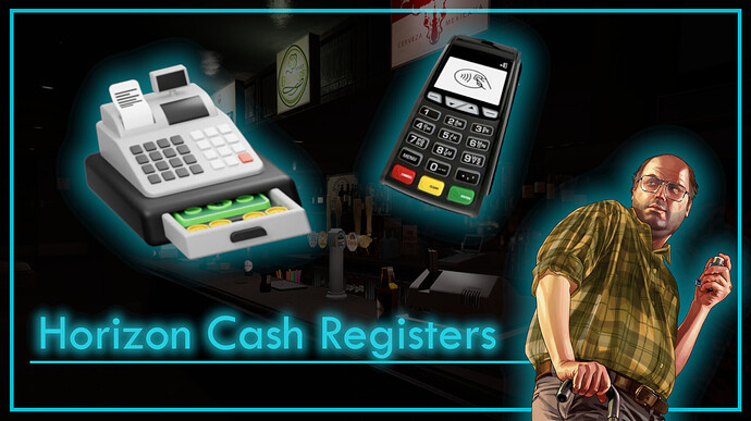 [QBCORE] [ESX] Horizon Cash Registers Thumbnail