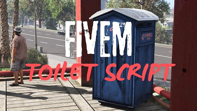 FIVEM TOILET SCRIPT (2)