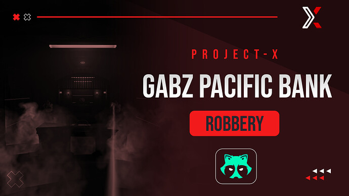Gabz Pacific Bank Robbery