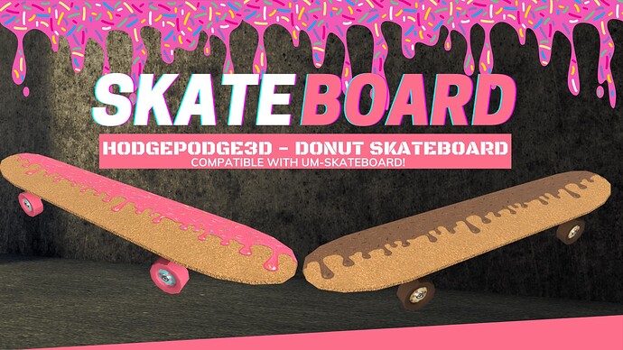 Hodgepodge3D - Donut Skateboard Ad