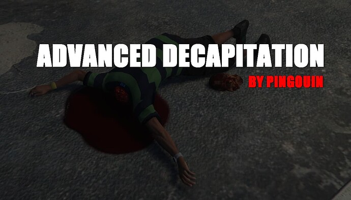 [Paid] Advanced Decapitation / Gore Thumbnail
