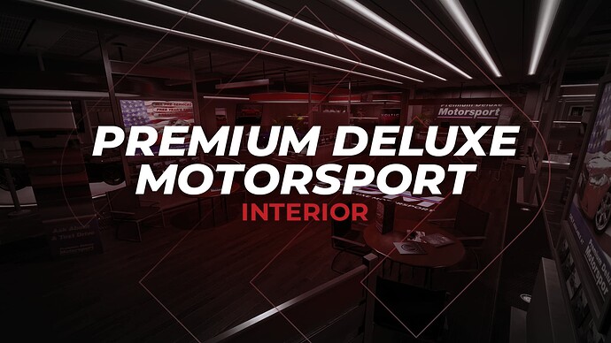 [MLO] Premium Deluxe Motorsport - CAR DEALERSHIP Thumbnail