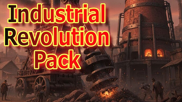 Industrial Revolution Pack