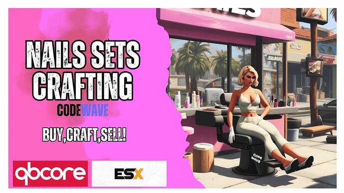 [ESX & QBCORE] Nail Sets, Buying, Crafting, Selling! Thumbnail