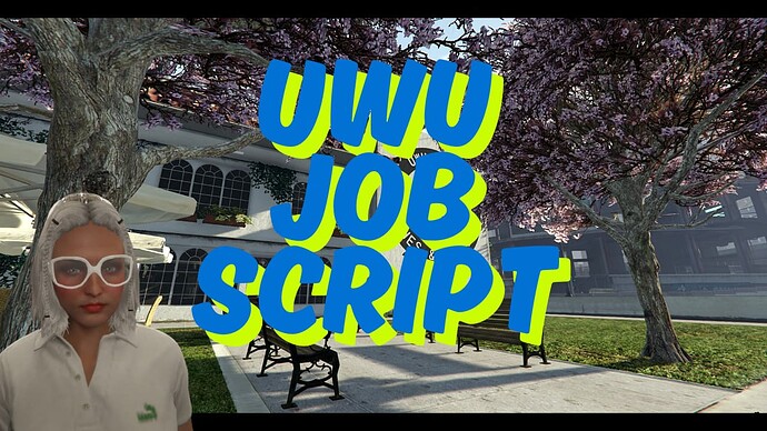 Uwu Job Script