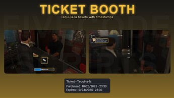 FiveM Tequi La La Job - Ticket Booth - Tequi la la tickets with timestamps