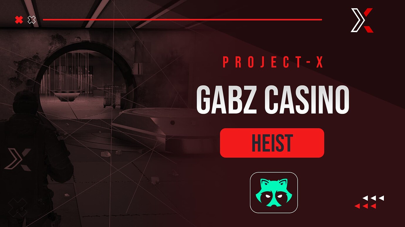 Project X Gabz Casino Heist Robbery - QB | QBOX | ESX | Custom - FiveM