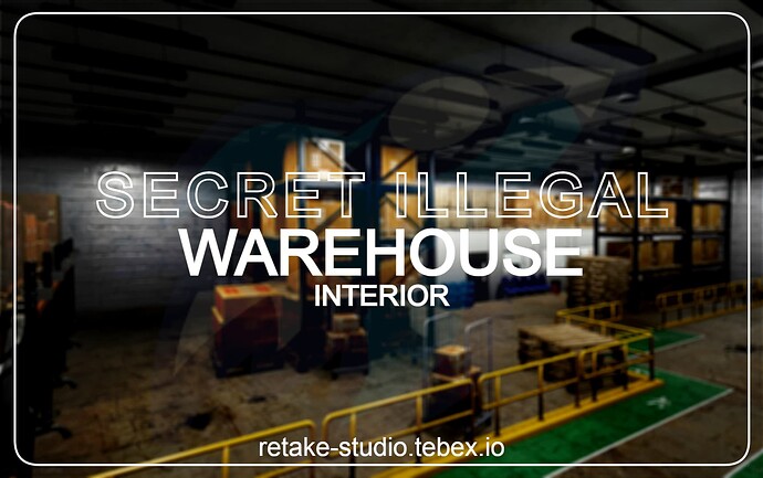 [MLO] [paid] Secret Illegal Warehouse Thumbnail