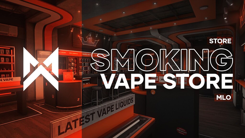 MLO] Smoking Vape Store - FiveM Releases - Cfx.re Community