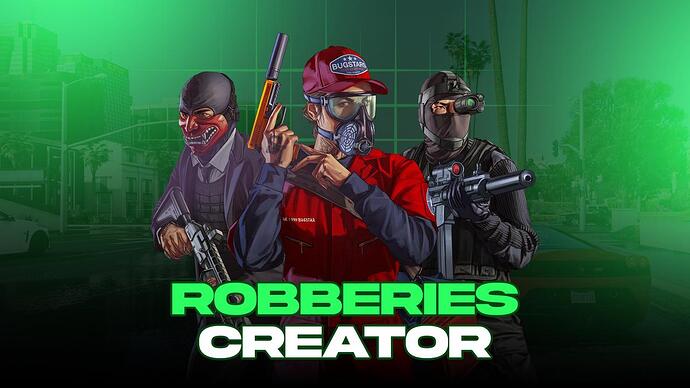 [Release] [ESX / QB / OX] Robbery Creator | Banks, Stores, Houses, Custom Heists & Law-Response System Thumbnail