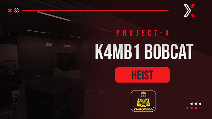 Project X K4MB1 Bobcat Heist Robbery - QB | QBOX | ESX | Custom Thumbnail