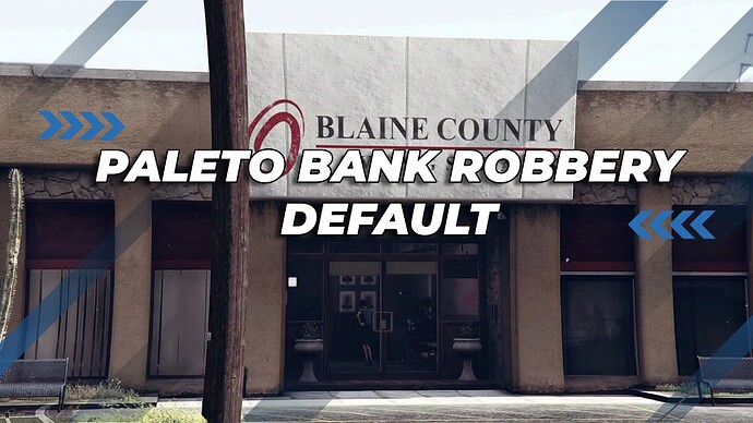 [ESX/QB] Default Paleto Bank Robbery Thumbnail