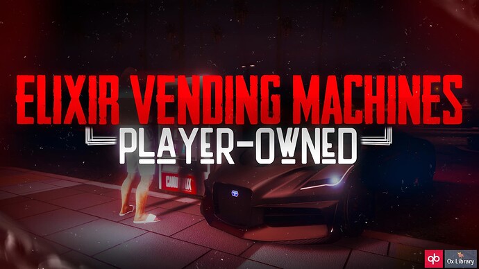 Elixir Player-Owned Vending Machines | QBCore Thumbnail