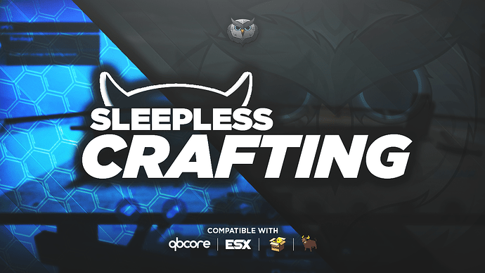 [ESX/QB] Sleepless Crafting Thumbnail