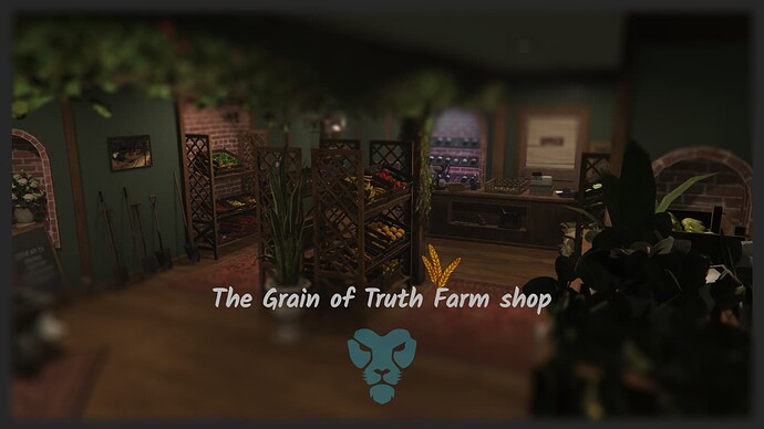 [PAID] [MLO] The Grain of Truth Farm Shop Thumbnail