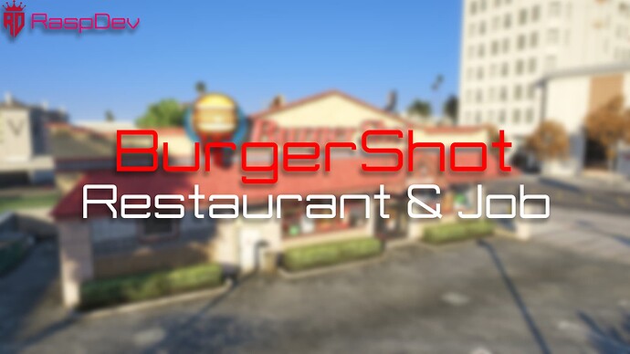 Burgershot Restaurant And Job Fivem Releases Cfx Re Community