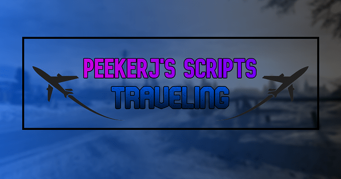 [CHEAP] PeekerJ's Traveling (Travel to North Yankton) Thumbnail