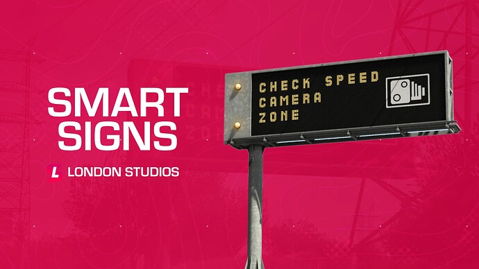Smart Signs [v2] - Customisable Traffic Signs - Real Time Edits - Configurable [Paid Resource] Thumbnail