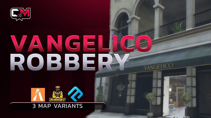 vangelicorobbery_3maps
