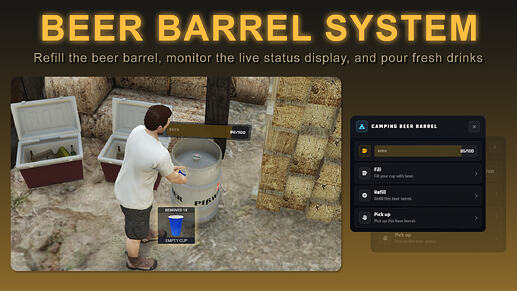 FiveM Camping Script - BEER BARREL SYSTEM - Refill the beer barrel, monitor the live status display, and pour fresh drinks