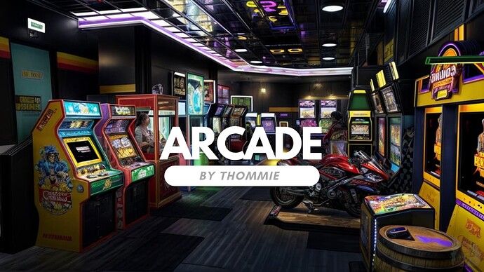 Arcade by Thommie