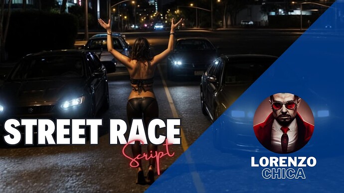 Street Race Script