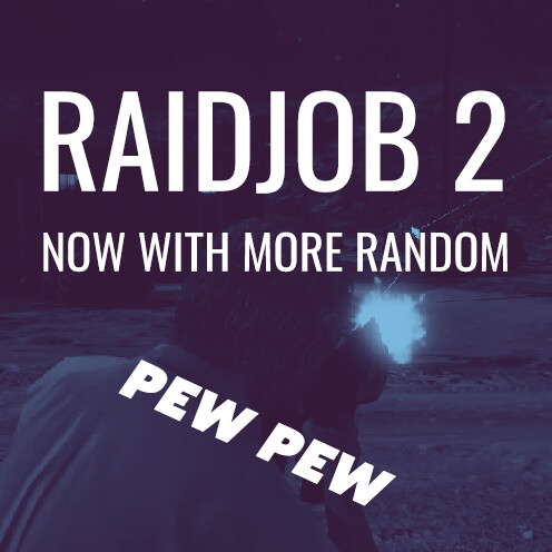 [FREE] Raidjob 2 - PVE combat mission system - FiveM Releases - Cfx.re ...