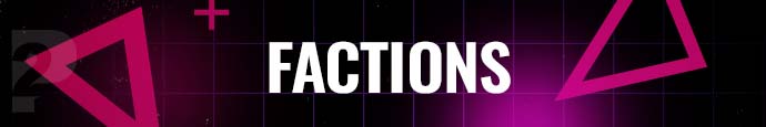 factions