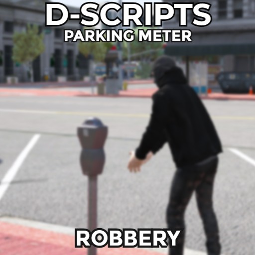 [PAID] Advanced Parking Meter Robbery Thumbnail