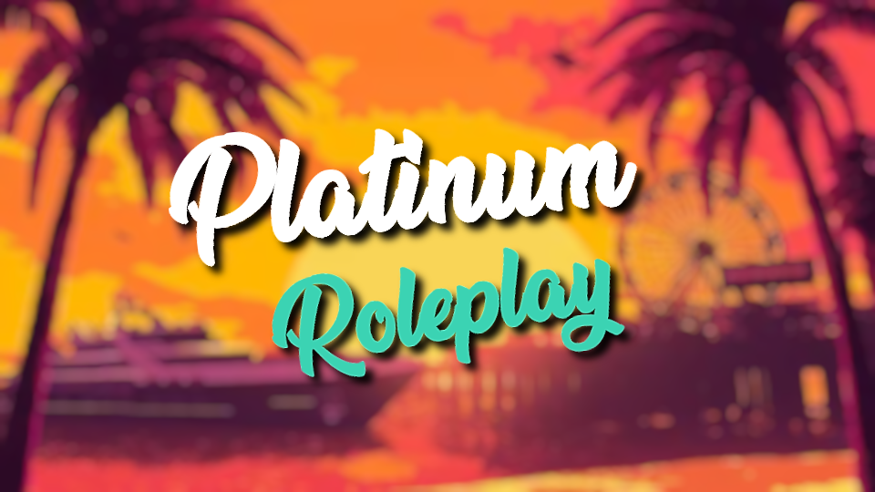 Platinum Roleplay Qbcore Server New Server Bazaar Cfx Re Community