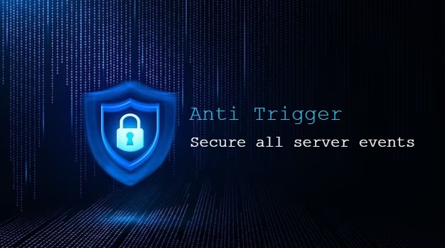 Anti Events Triggering | Server Events Protector | Anti Trigger Thumbnail