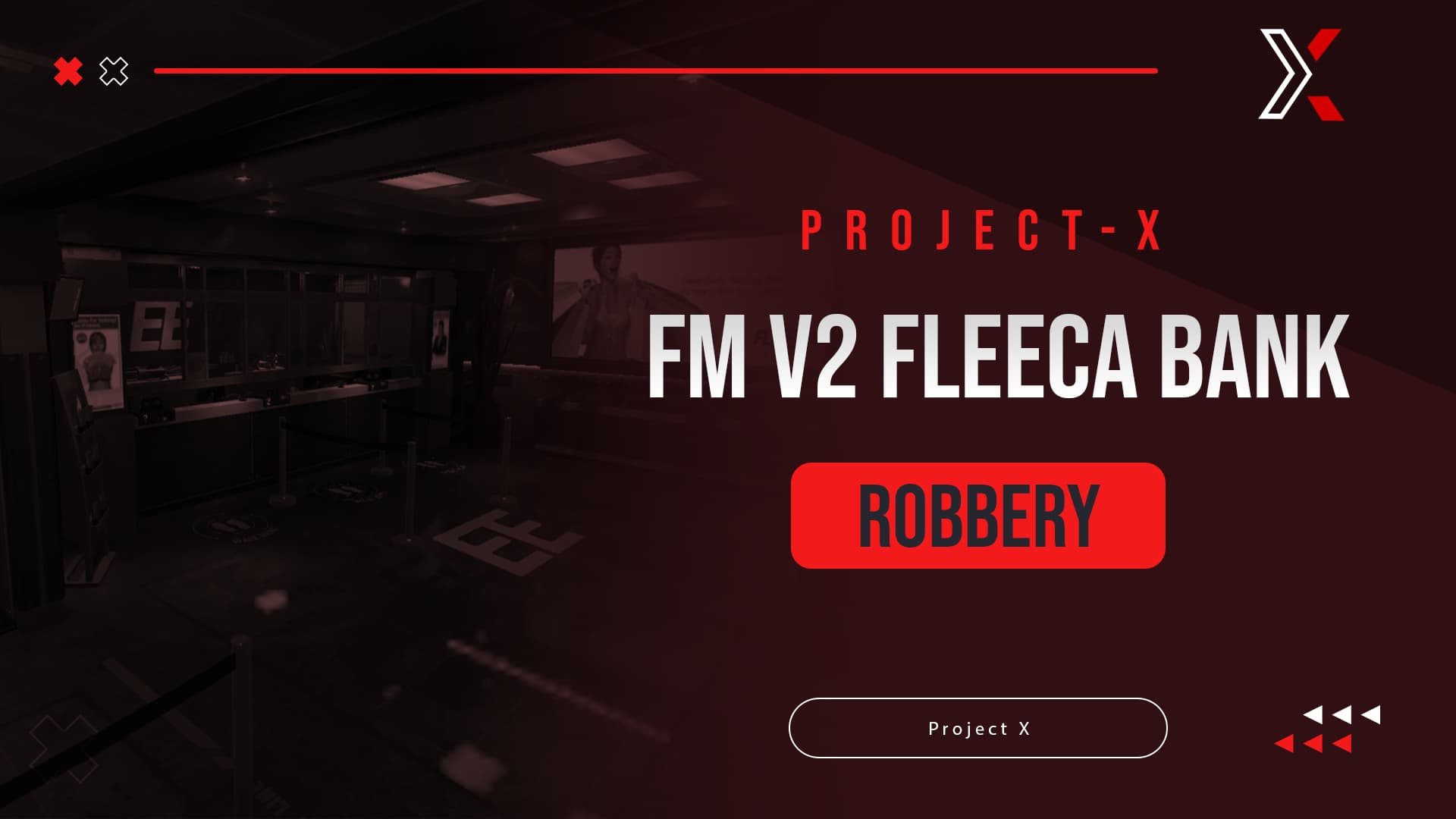 [QB/QBOX/ESX/Custom] Project X FM V2 Fleeca Bank Robbery 50