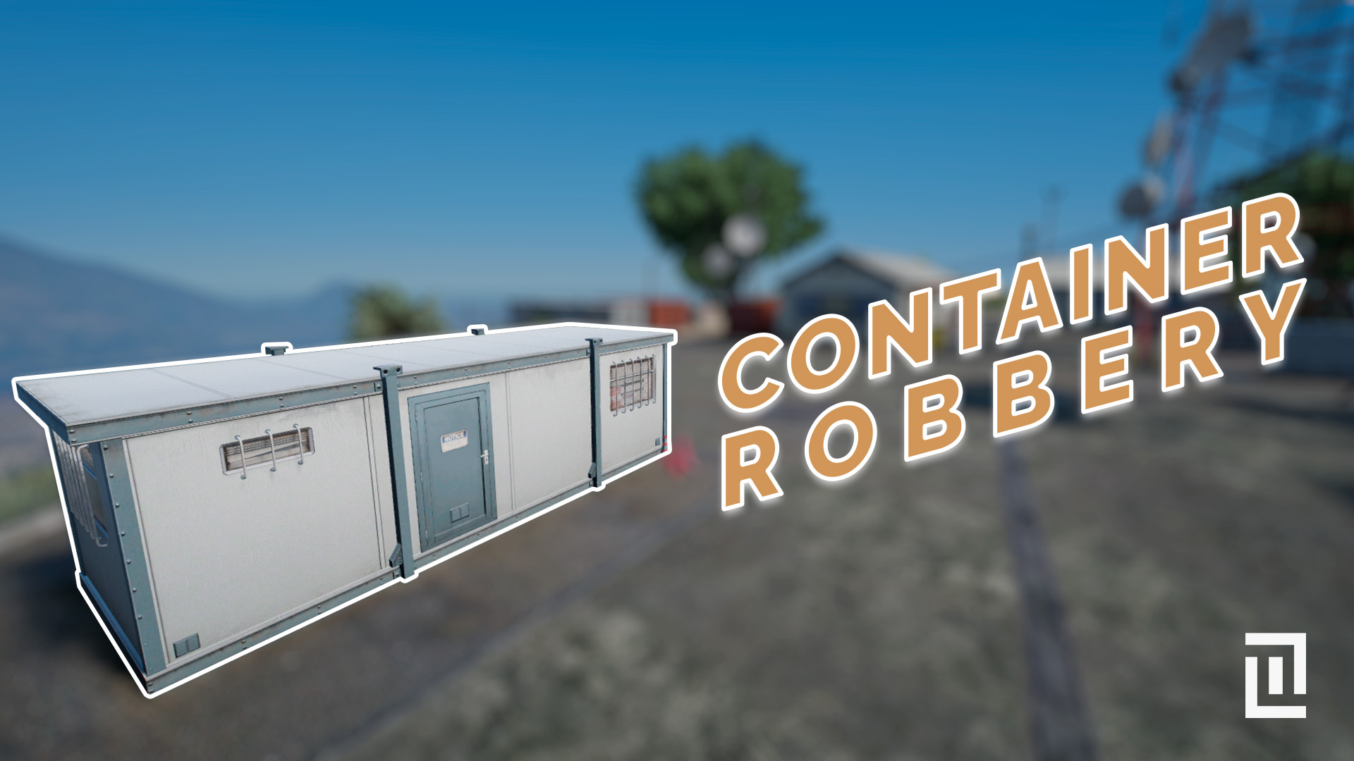 Advanced Construction Container Robbery Thumbnail